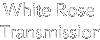 White Rose Transmission - Das Interview